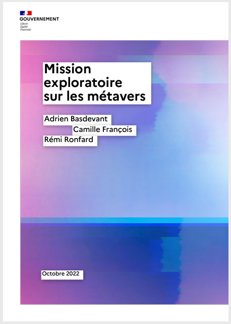 Mission exploratoire sur les métavers, Gouvernement français.